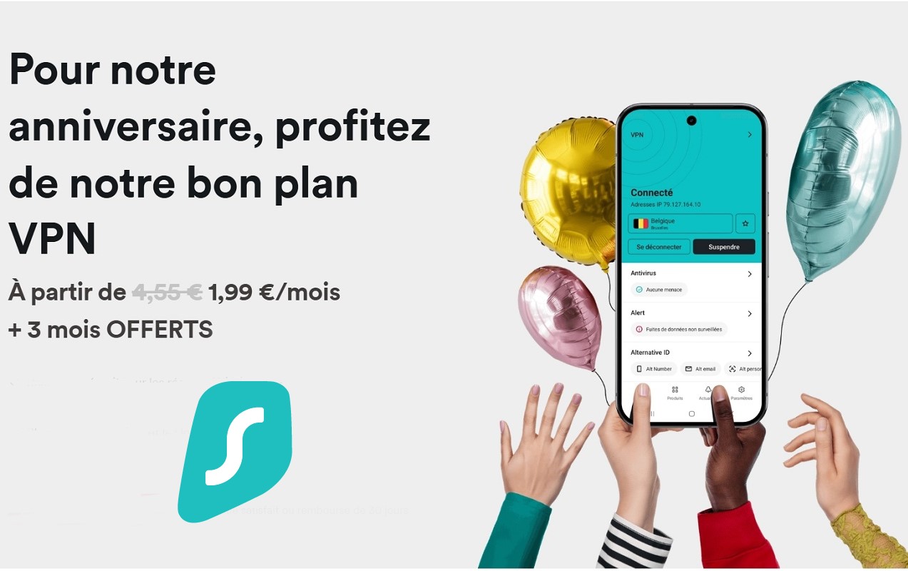     Une remise de 86% et trois mois offerts ! Pour son anniversaire, c'est le VPN Surfshark qui vous fait un cadeau
